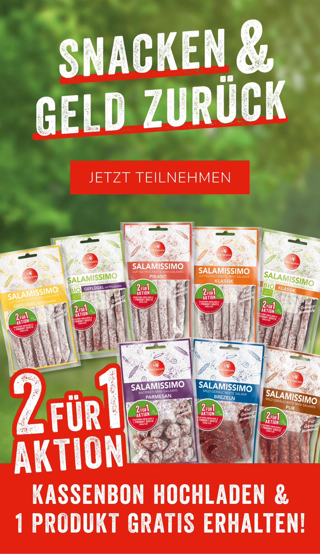 Snacken & Geld zurück, 2 für 1 Aktion, Kassenbon hochladen und ein Produkt gratis erhalten. Verlinkung zur Teilnahmeseite.